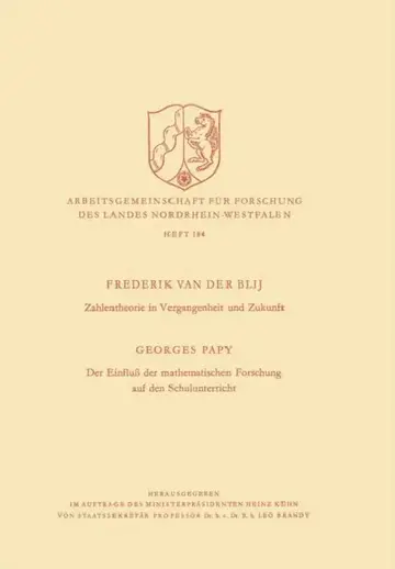 Cover of Zahlentheorie in Vergangenheit Und Zukunft. Der Einfluß Der Mathematischen Forschung Auf Den Schulunterricht