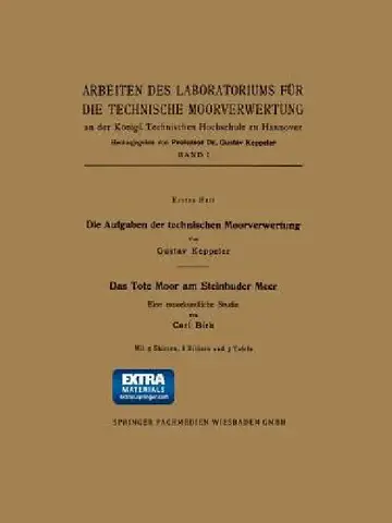 Cover of Die Aufgaben Der Technischen Moorverwertung / Das Tote Moor Am Steinhuder Meer