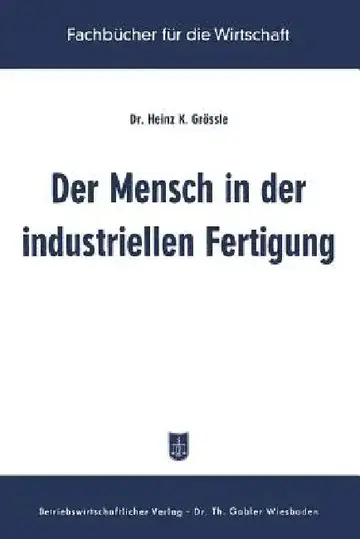 Cover of Der Mensch in Der Industriellen Fertigung