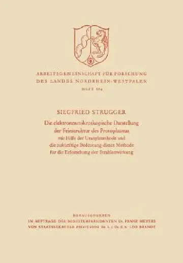 Cover of Die Elektronenmikroskopische Darstellung Der Feinstruktur Des Protoplasmas