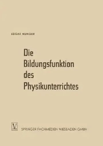Cover of Die Bildungsfunktion Des Physikunterrichtes