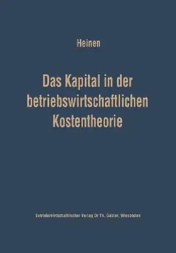 Cover of Das Kapital in Der Betriebswirtschaftlichen Kostentheorie