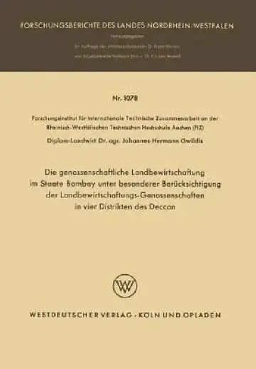 Cover of Die Genossenschaftliche Landbewirtschaftung Im Staate Bombay Unter Besonderer Berücksichtigung Der Landbewirtschaftungs-Genossenschaften in Vier Distr