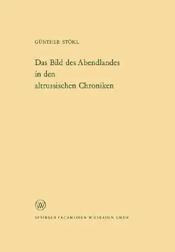 Cover of Das Bild Des Abendlandes in Den Altrussischen Chroniken