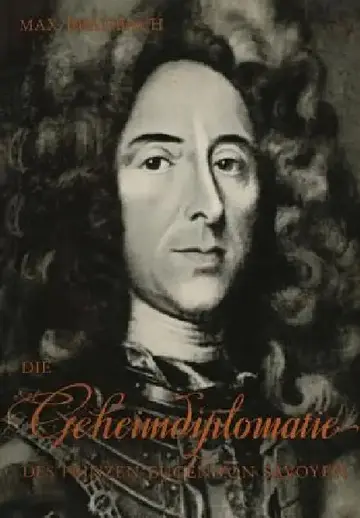 Cover of Die Geheimdiplomatie Des Prinzen Eugen Von Savoyen
