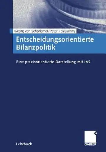 Cover of Entscheidungsorientierte Bilanzpolitik