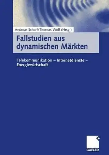 Cover of Fallstudien Aus Dynamischen Märkten