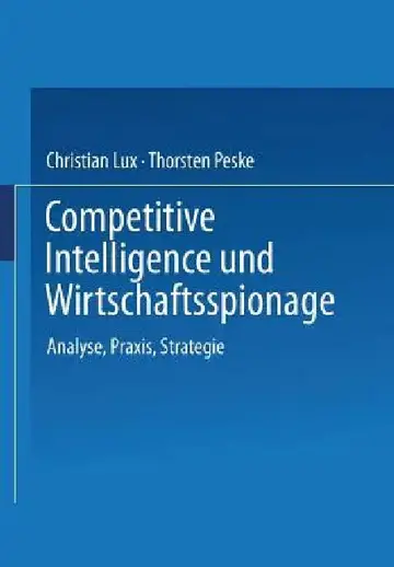 Cover of Competitive Intelligence Und Wirtschaftsspionage