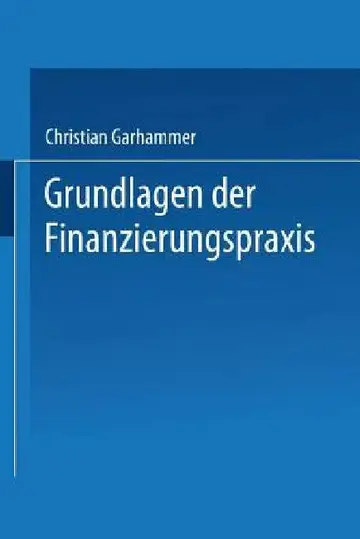 Cover of Grundlagen Der Finanzierungspraxis