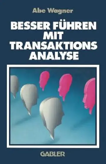 Cover of Besser Führen Mit Transaktions Analyse