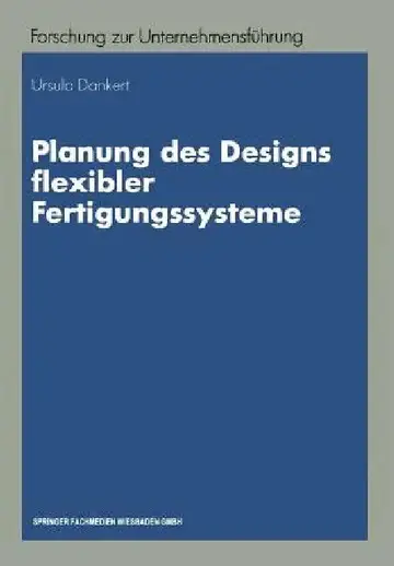 Cover of Planung Des Designs Flexibler Fertigungssysteme