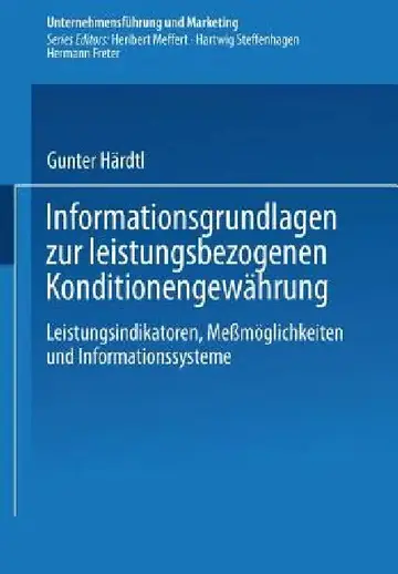 Cover of Informationsgrundlagen Zur Leistungsbezogenen Konditionengewährung