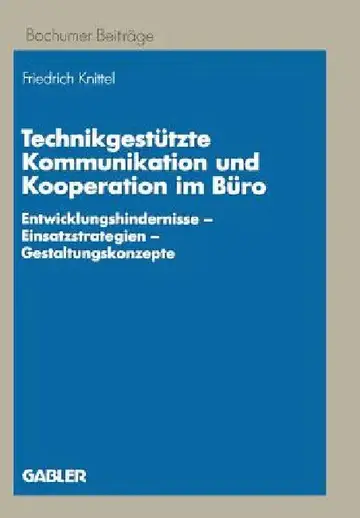 Cover of Technikgestützte Kommunikation Und Kooperation Im Büro