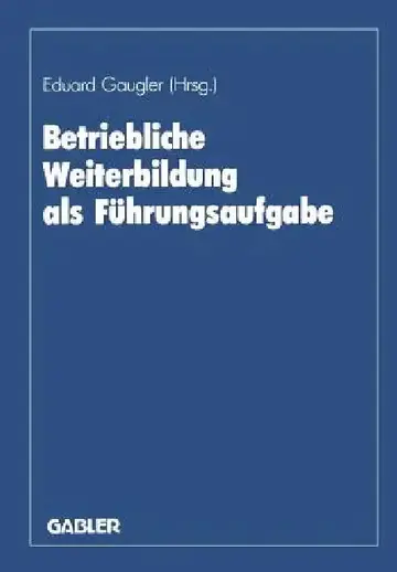 Cover of Betriebliche Weiterbildung ALS Führungsaufgabe