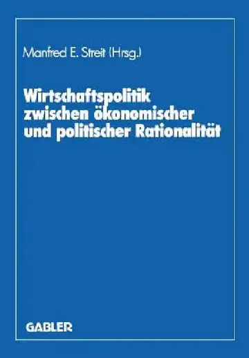 Cover of Wirtschaftspolitik Zwischen Ökonomischer Und Politischer Rationalität