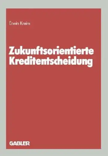 Cover of Zukunftsorientierte Kreditentscheidung