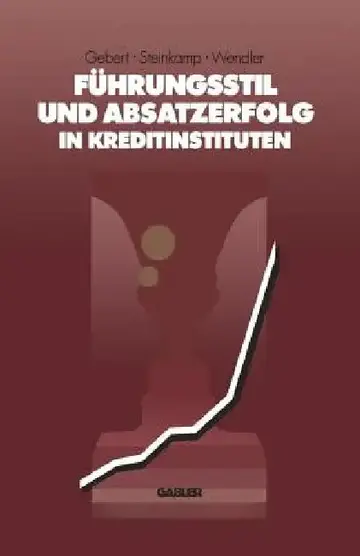 Cover of Führungsstil Und Absatzerfolg in Kreditinstituten