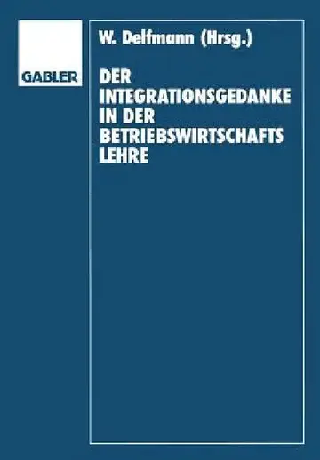 Cover of Der Integrationsgedanke in Der Betriebswirtschaftslehre