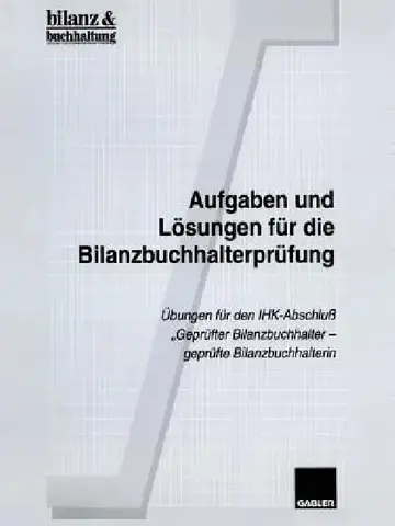 Cover of Aufgaben Und Lösungen Für Die Bilanzbuchhalterprüfung