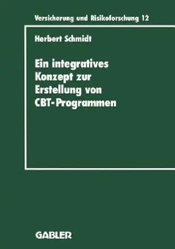 Cover of Ein Integratives Konzept Zur Erstellung Von Computer-Based-Training-Programmen