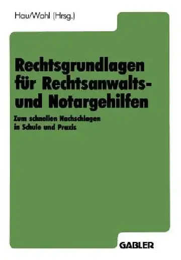 Cover of Rechtsgrundlagen Für Rechtsanwalts- Und Notargehilfen