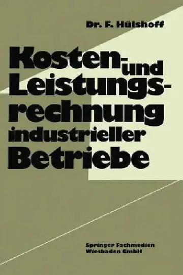 Cover of Kosten- Und Leistungsrechnung Industrieller Betriebe