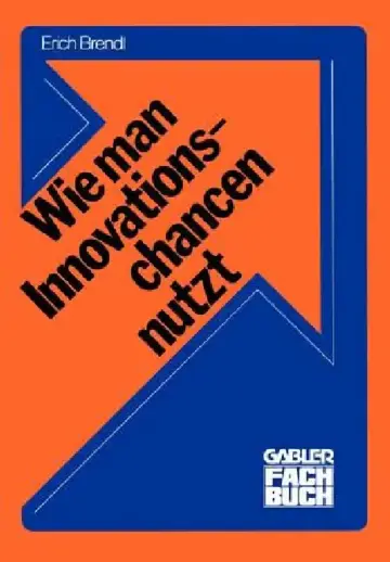 Cover of Wie Man Innovationschancen Nutzt