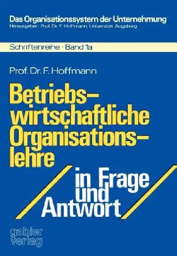 Cover of Betriebswirtschaftliche Organisationslehre in Frage Und Antwort