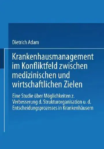 Cover of Krankenhausmanagement Im Konfliktfeld Zwischen Medizinischen Und Wirtschaftlichen Zielen