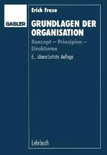 Cover of Grundlagen Der Organisation