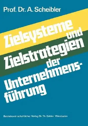 Cover of Zielsysteme Und Zielstrategien Der Unternehmensführung