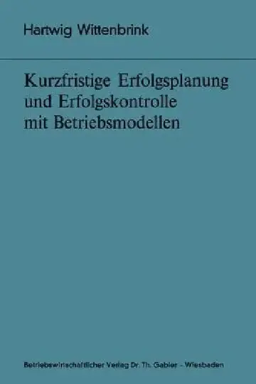 Cover of Kurzfristige Erfolgsplanung Und Erfolgskontrolle Mit Betriebsmodellen