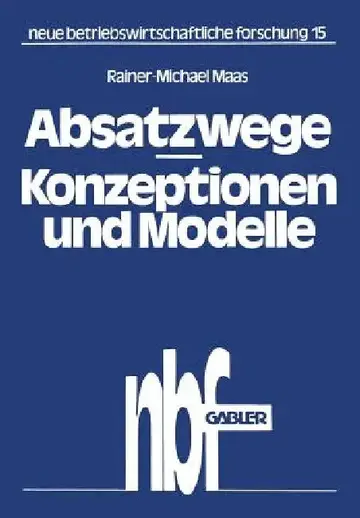 Cover of Absatzwege -- Konzeptionen Und Modelle