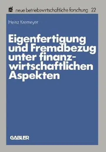 Cover of Eigenfertigung Und Fremdbezug Unter Finanzwirtschaftlichen Aspekten