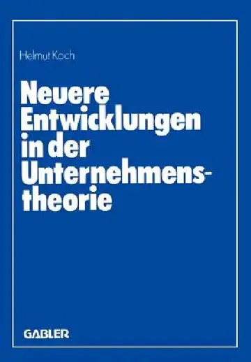 Cover of Neuere Entwicklungen in Der Unternehmenstheorie