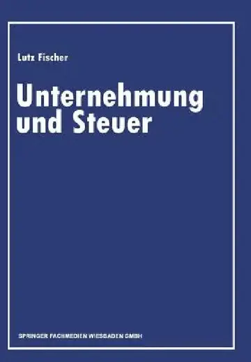 Cover of Unternehmung Und Steuer
