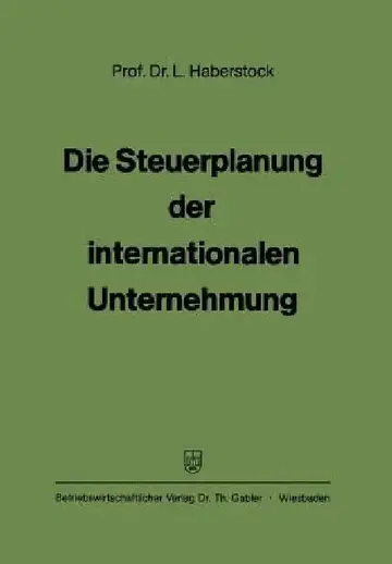 Cover of Die Steuerplanung Der Internationalen Unternehmung