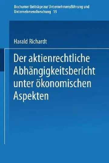 Cover of Der Aktienrechtliche Abhängigkeitsbericht Unter Ökonomischen Aspekten