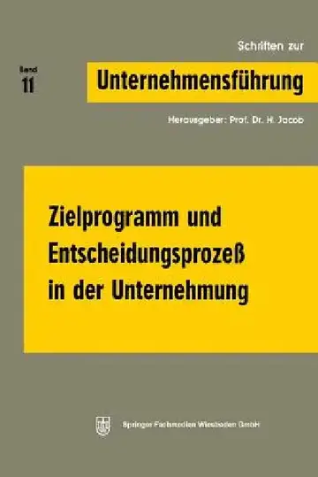 Cover of Zielprogramm Und Entscheidungsprozeß in Der Unternehmung
