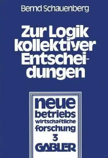 Cover of Zur Logik Kollektiver Entscheidungen