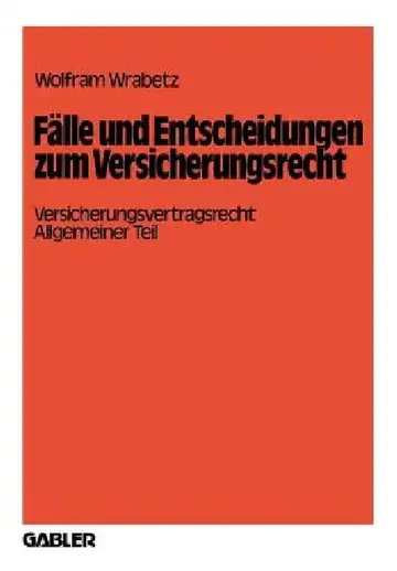 Cover of Fälle Und Entscheidungen Zum Versicherungsrecht