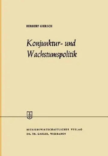 Cover of Konjunktur- Und Wachstumspolitik in Der Offenen Wirtschaft