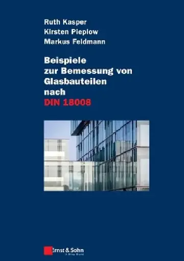 Cover of Beispiele zur Bemessung von Glasbauteilen nach DIN 18008