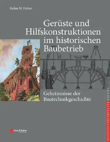 Cover of Ger ste und Hilfskonstruktionen im historischen Baubetrieb