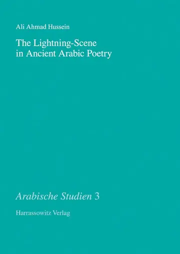 Cover of The Lightning-Scene in Ancient Arabic Poetry