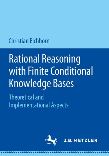 Cover of Rational Reasoning with Finite Conditional Knowledge Bases