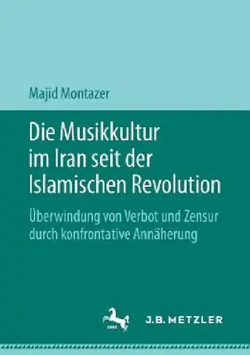 Cover of Die Musikkultur Im Iran Seit Der Islamischen Revolution