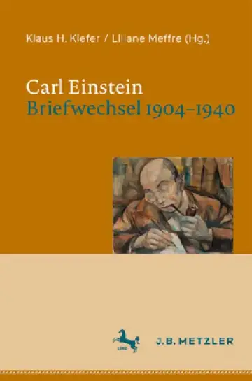 Cover of Carl Einstein. Briefwechsel 1904-1940