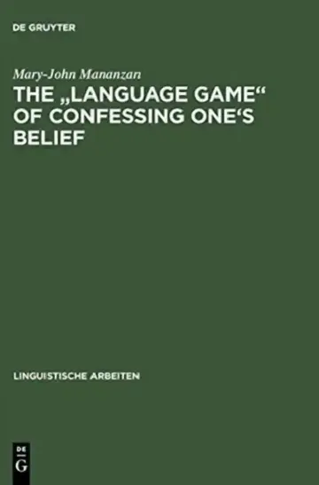 Cover of The Language Game of Confessing One's Belief