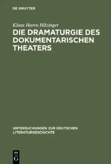 Cover of Die Dramaturgie des dokumentarischen Theaters